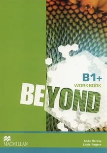 Beyond B1+ Workbook - Andy Harvey, Rogers Louis - Książki do nauki języka angielskiego - miniaturka - grafika 1
