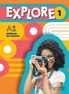 Hachette Explore 1. Podręcznik + Audio online - Książki do nauki języka francuskiego - miniaturka - grafika 4
