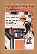 Książki kucharskie - Graf-ika Praktyczna kuchnia Makarewiczowa Róża - miniaturka - grafika 1