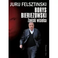 Felietony i reportaże - Prószyński Borys Bieriezowski Zapiski wisielca - Felsztinski Jurij - miniaturka - grafika 1