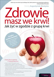 Zdrowie masz we krwi! Jak żyć w zgodzie z grupą krwi - Zdrowie - poradniki - miniaturka - grafika 1