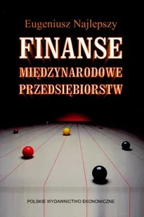 Finanse międzynarodowe przedsiębiorstw - Ekonomia - miniaturka - grafika 1