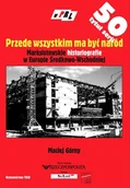 Historia Polski - Przede wszystkim ma być naród - miniaturka - grafika 1