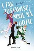 Literatura popularno naukowa dla młodzieży - I tak zostawisz mnie na lodzie - miniaturka - grafika 1