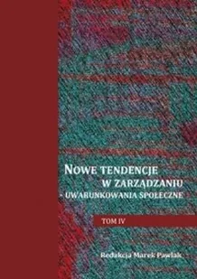 Nowe tendencje w zarządzaniu Tom IV Używana - Biznes - miniaturka - grafika 2