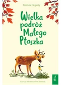 Powieści i opowiadania - Wielka podróż Małego Ptaszka Patricia Hegarty - miniaturka - grafika 1