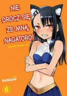 Komiksy dla młodzieży - Nie Drocz się ze Mną, Nagatoro! Tom 6 - miniaturka - grafika 1