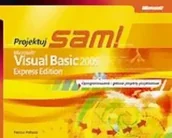 Systemy operacyjne i oprogramowanie - Microsoft Visual Basic 2005 Express Edition: Projektuj sam! + CD - miniaturka - grafika 1
