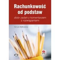 Finanse, księgowość, bankowość - Rachunkowość od podstaw zbiór zadań z komentarzem z rozwiązaniami (z suplementem elektronicznym) - miniaturka - grafika 1