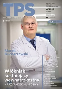 TPS - Twój Przegląd Stomatologiczny | nr 6/2018 [pdf] - Książki medyczne - miniaturka - grafika 1