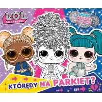LOL Surprise Którędy na Parkiet? - Czasopisma - miniaturka - grafika 2