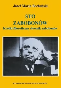 Sto zabobonów. Krótki filozoficzny słownik zabobonów - Filozofia i socjologia - miniaturka - grafika 1
