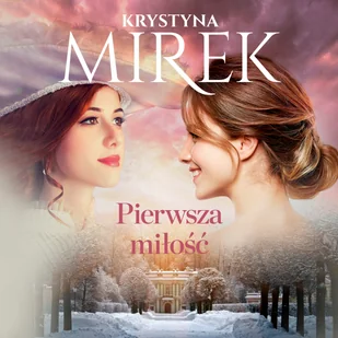 Pierwsza miłość - Audiobooki - literatura piękna - miniaturka - grafika 1