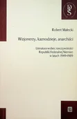 Felietony i reportaże - Wizjonerzy kaznodzieje anarchiści - miniaturka - grafika 1