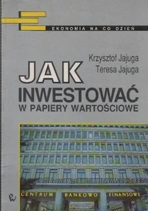 Jak inwestować w papiery wartościowe - Biznes - miniaturka - grafika 1