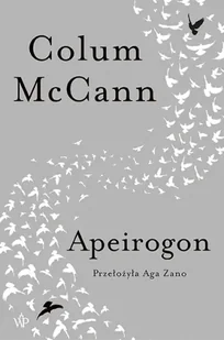 Apeirogon wyd. 2024 - Colum McCann - Proza Apeirogon wyd. 2024 - Colum McCann - Proza - miniaturka - grafika 1