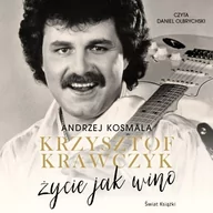 Audiobooki - biografie - Krzysztof Krawczyk. Życie jak wino - miniaturka - grafika 1