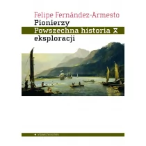 Pionierzy Felipe Fernandez-Armesto - Nauka - miniaturka - grafika 1