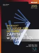 Systemy operacyjne i oprogramowanie - Microsoft SQL Server 2005 od Środka: Zapytania w Języku T-SQL - miniaturka - grafika 1