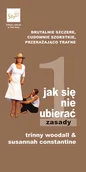 Moda i uroda - Jak się nie ubierać. Zasady - miniaturka - grafika 1