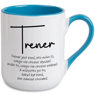 KUBEK COFFE NIEBIESKI PREZENT DLA TRENERA URODZINY NA KAŻDĄ OKAZJE ŻYCZENIA - Kubki - miniaturka - grafika 1