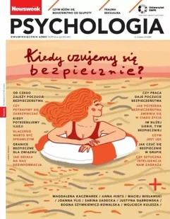 Newsweek Psychologia 6/2023 Kiedy czujemy się.. - praca zbiorowa - Czasopisma - miniaturka - grafika 1