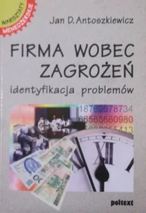 Firma wobec zagrożeń - Biznes - miniaturka - grafika 1