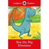 Podręczniki obcojęzyczne - Rex the Big Dinosaur Ladybird Readers Level 1 - miniaturka - grafika 1