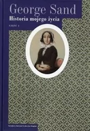 Historia świata - Narodowy Instytut Fryderyka Chopina Historia mojego życia Tom 4 - George Sand - miniaturka - grafika 1
