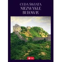 Cuda Świata Niezwykłe Budowle Praca zbiorowa - Książki o architekturze - miniaturka - grafika 1