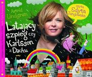 Audiobooki dla dzieci i młodzieży - Jung-off-ska Latający szpieg czy Karlsson z Dachu (audiobook CD) - Astrid Lindgren - miniaturka - grafika 1