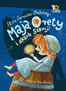 Literatura Maja Orety i skarb Szkocji LIT-40572 - Powieści i opowiadania - miniaturka - grafika 2
