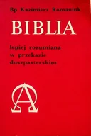 Religia i religioznawstwo - Biblia Lepiej rozumiana w przekazie duszpasterskim - miniaturka - grafika 1