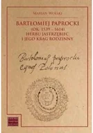 Historia Polski - Bartłomiej Paprocki (1539-1614) herbu Jastrzębiec - miniaturka - grafika 1