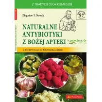 Nowak Zbigniew T. Naturalne Antybiotyki z Bożej Apteki - Baśnie, bajki, legendy - miniaturka - grafika 1