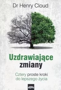eSPe Uzdrawiające zmiany Cztery proste kroki do lepszego życia - Henry Cloud - Poradniki psychologiczne - miniaturka - grafika 2