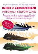 Podręczniki dla szkół wyższych - Liber Polly Godwin Emmons, Liz McKendry Anderson Dzieci z zaburzeniami integracji sensorycznej - miniaturka - grafika 1