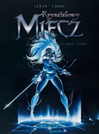 Komiksy dla młodzieży - Ongrys Kryształowy Miecz T.5 Smak siarki - miniaturka - grafika 1