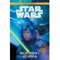 Egmont Star Wars Legendy Mroczne Imperium II Kres Imperium