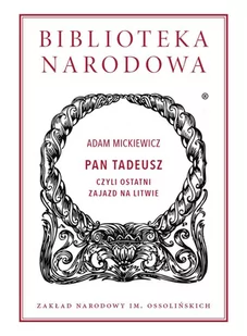 Pan Tadeusz, czyli ostatni zajazd na Litwie - E-booki - lektury - miniaturka - grafika 1