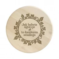 Tace i patery - Jak babcia ugotuje to każdemu smakuje - drewniana deska obrotowa z grawerem - miniaturka - grafika 1