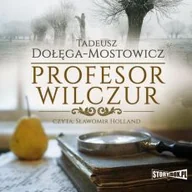 Proza - Tadeusz Dołęga-Mostowicz Profesor Wilczur - miniaturka - grafika 1
