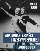 Audiobooki - biografie - Zapomniani artyści II Rzeczypospolitej - miniaturka - grafika 1