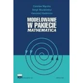 Technika - Wydawnictwa AGH Modelowanie w pakiecie Mathematica - praca zbiorowa - miniaturka - grafika 1