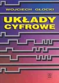 Układy cyfrowe - Podręczniki dla szkół wyższych - miniaturka - grafika 1