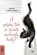E-booki obcojęzyczne - A gdyby tak ze świata zniknęły koty? - miniaturka - grafika 1