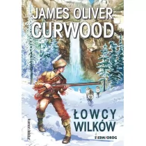 Siedmioróg Łowcy wilków - James Oliver Curwood - Lektury szkoła podstawowa - miniaturka - grafika 1