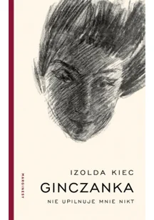 Ginczanka - Wywiady, wspomnienia - miniaturka - grafika 2