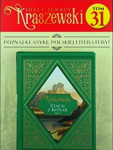 Józef Ignacy Kraszewski Tom 31 - Czasopisma - miniaturka - grafika 1