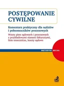 Prawo - Postępowanie cywilne. Komentarz praktyczny dla sędziów i pełnomocników procesowych - miniaturka - grafika 1